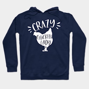 Crazy Chicken Lady Hoodie